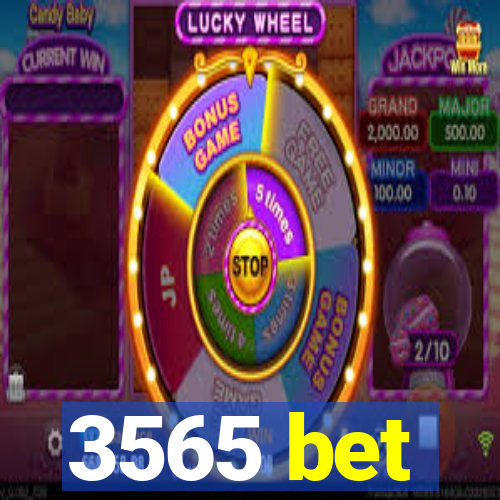 3565 bet